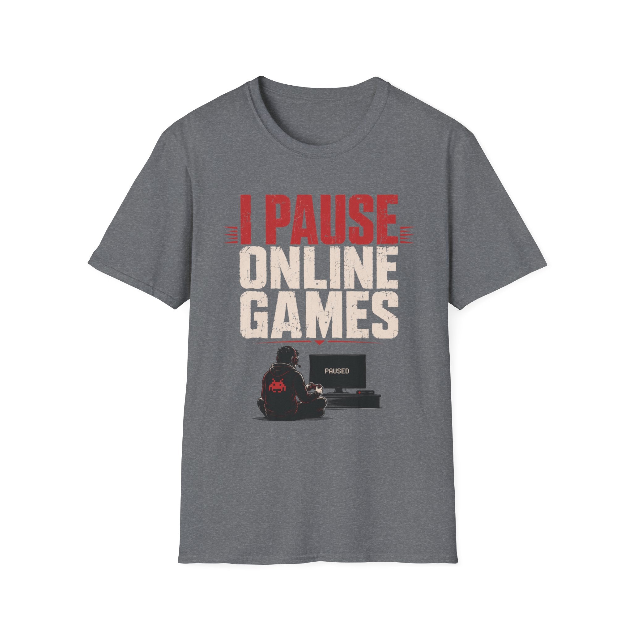 I Pause Online Games T-Shirt