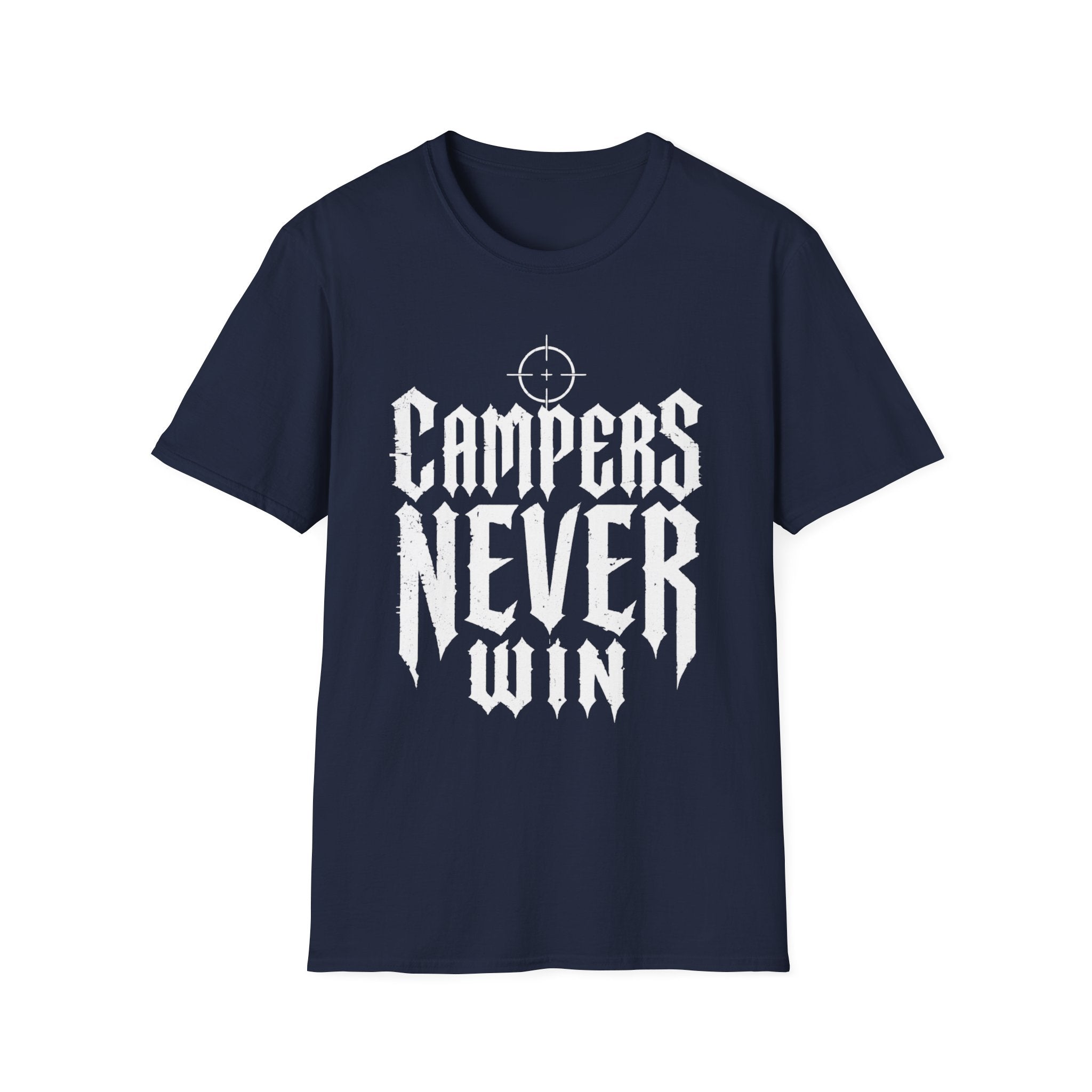 Campers Never Win T-Shirt