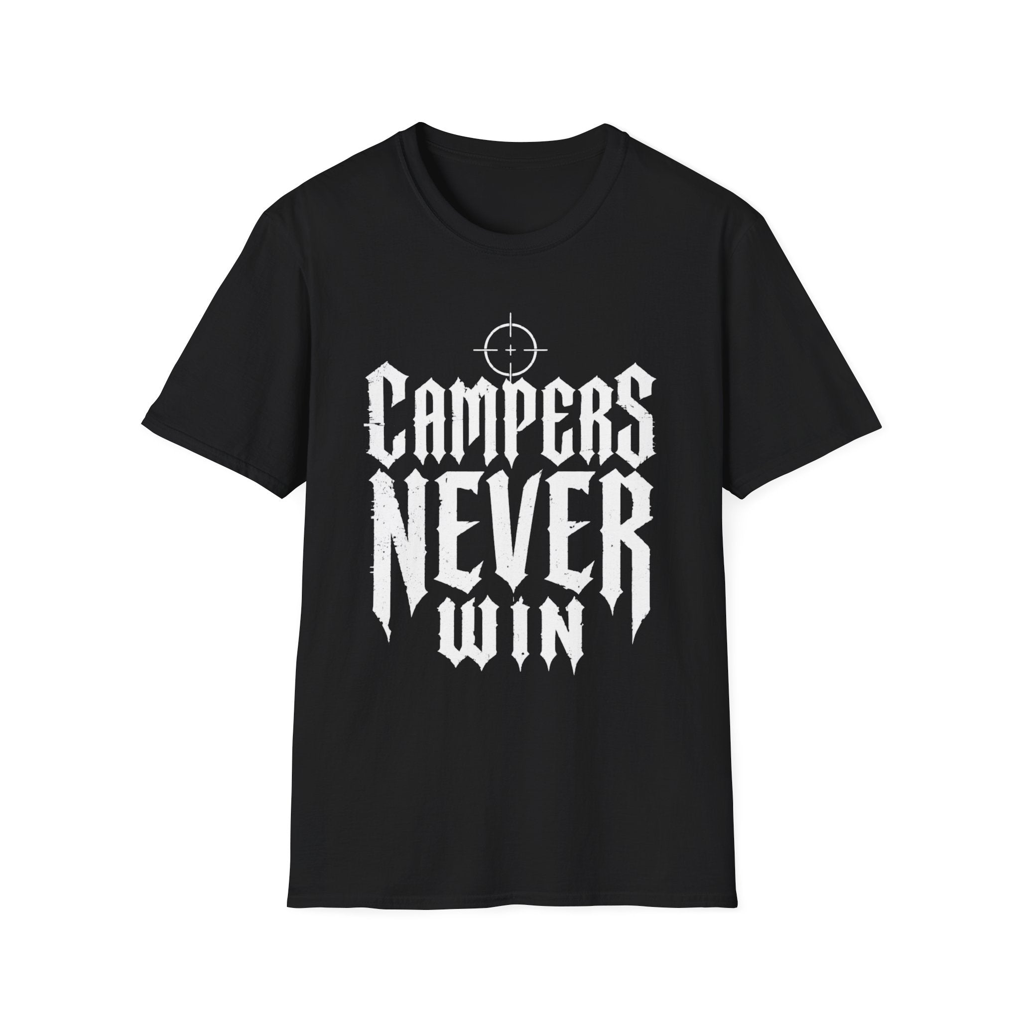 Campers Never Win T-Shirt