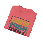 Low HP High Skill T-Shirt