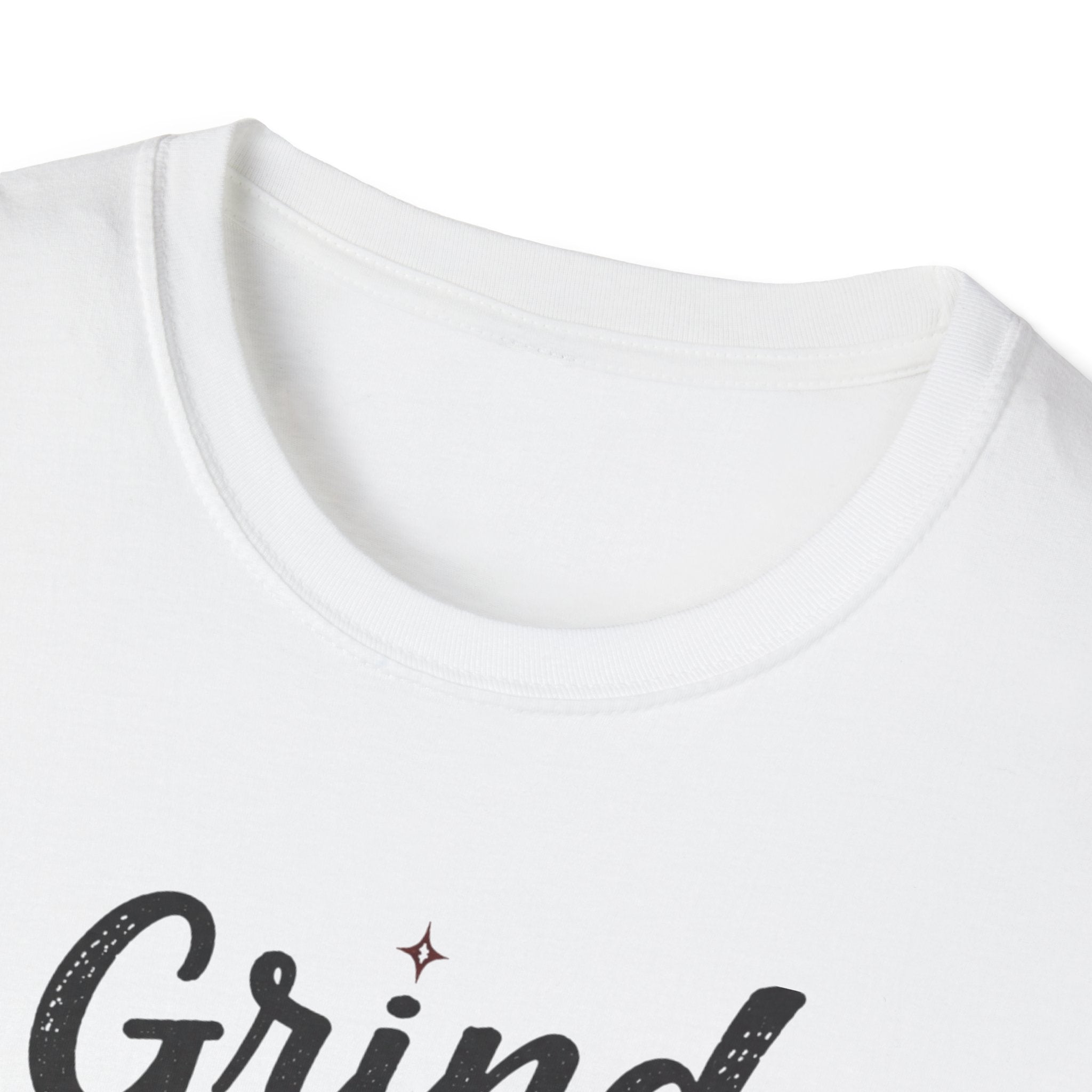 Grind Now Loot Later T-Shirt