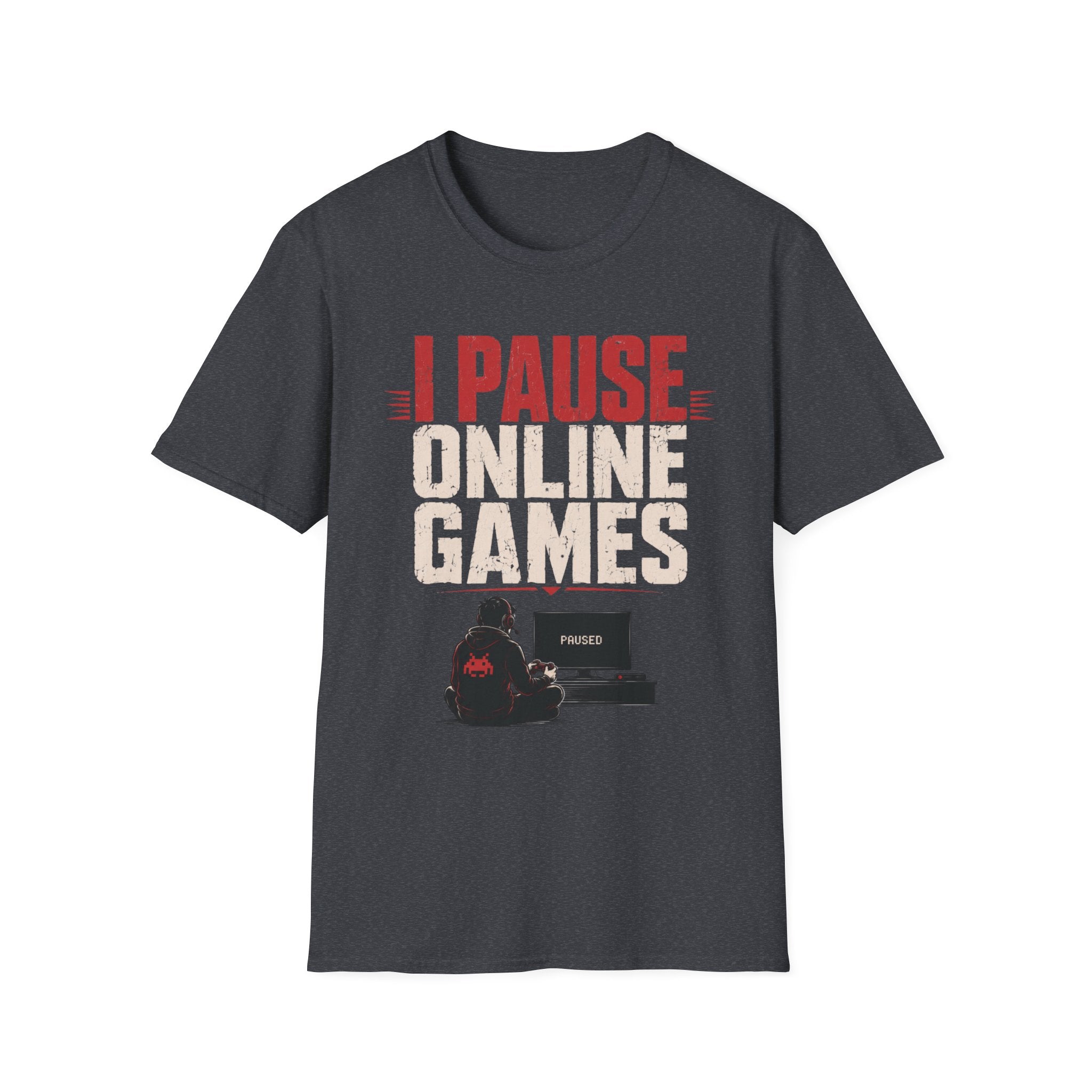 I Pause Online Games T-Shirt