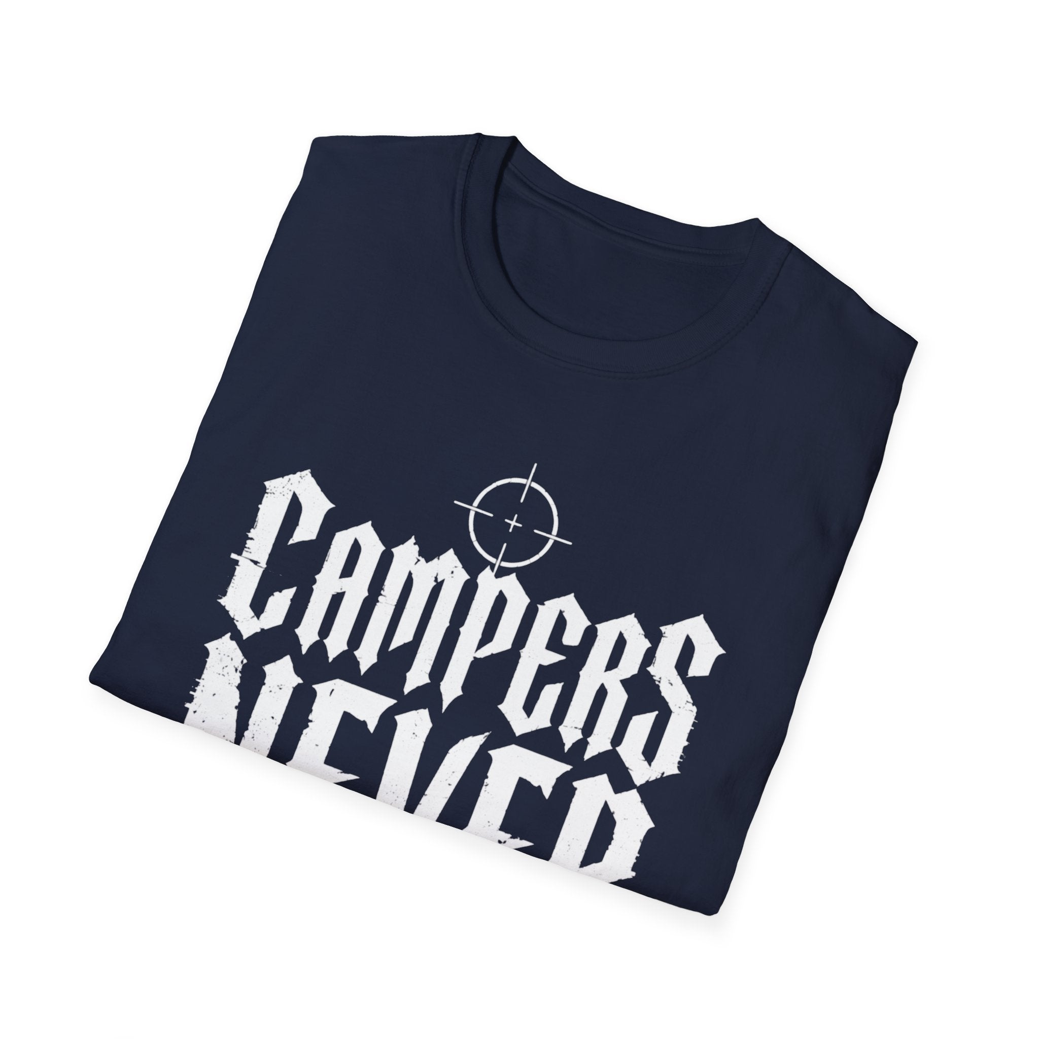 Campers Never Win T-Shirt