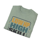 Low HP High Skill T-Shirt