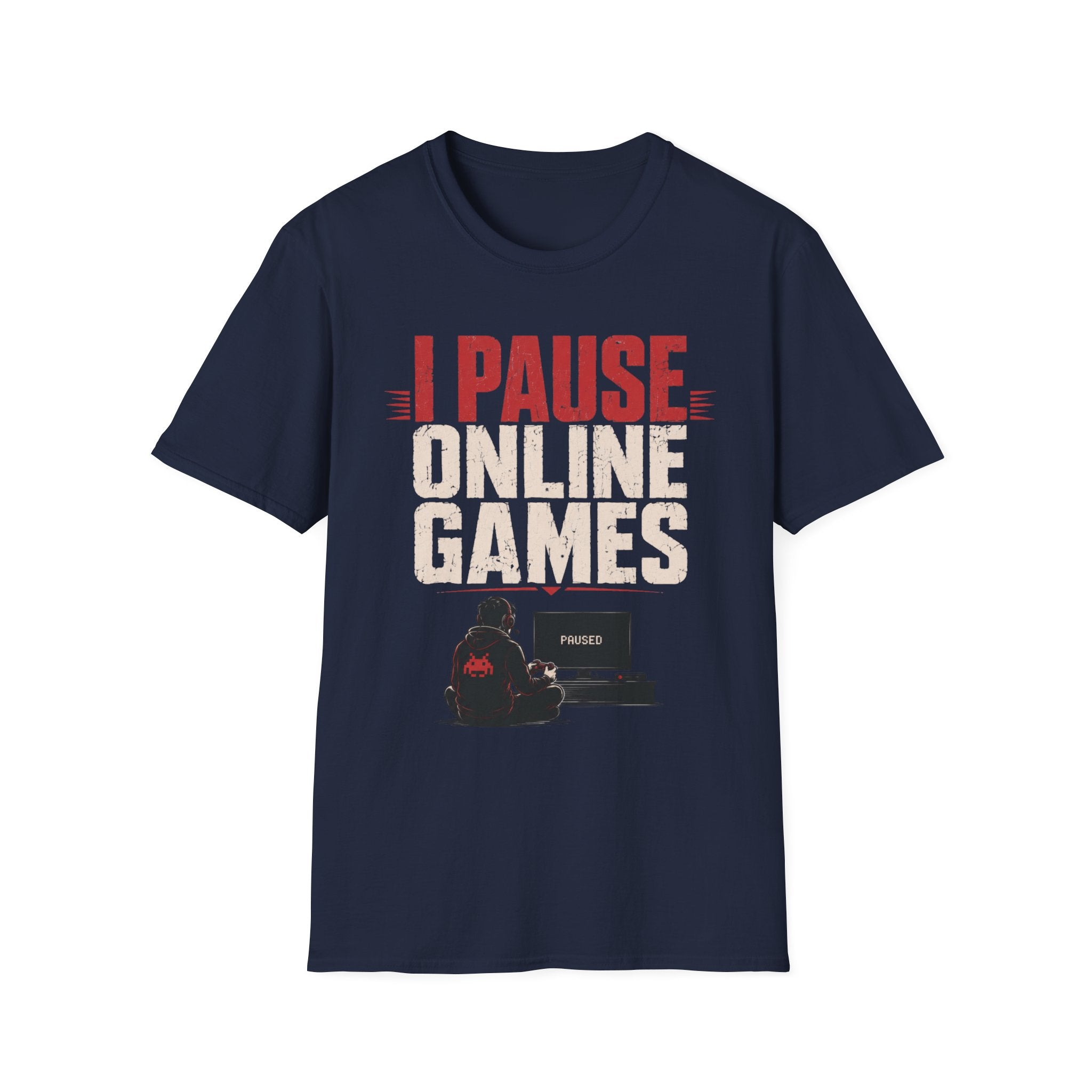 I Pause Online Games T-Shirt