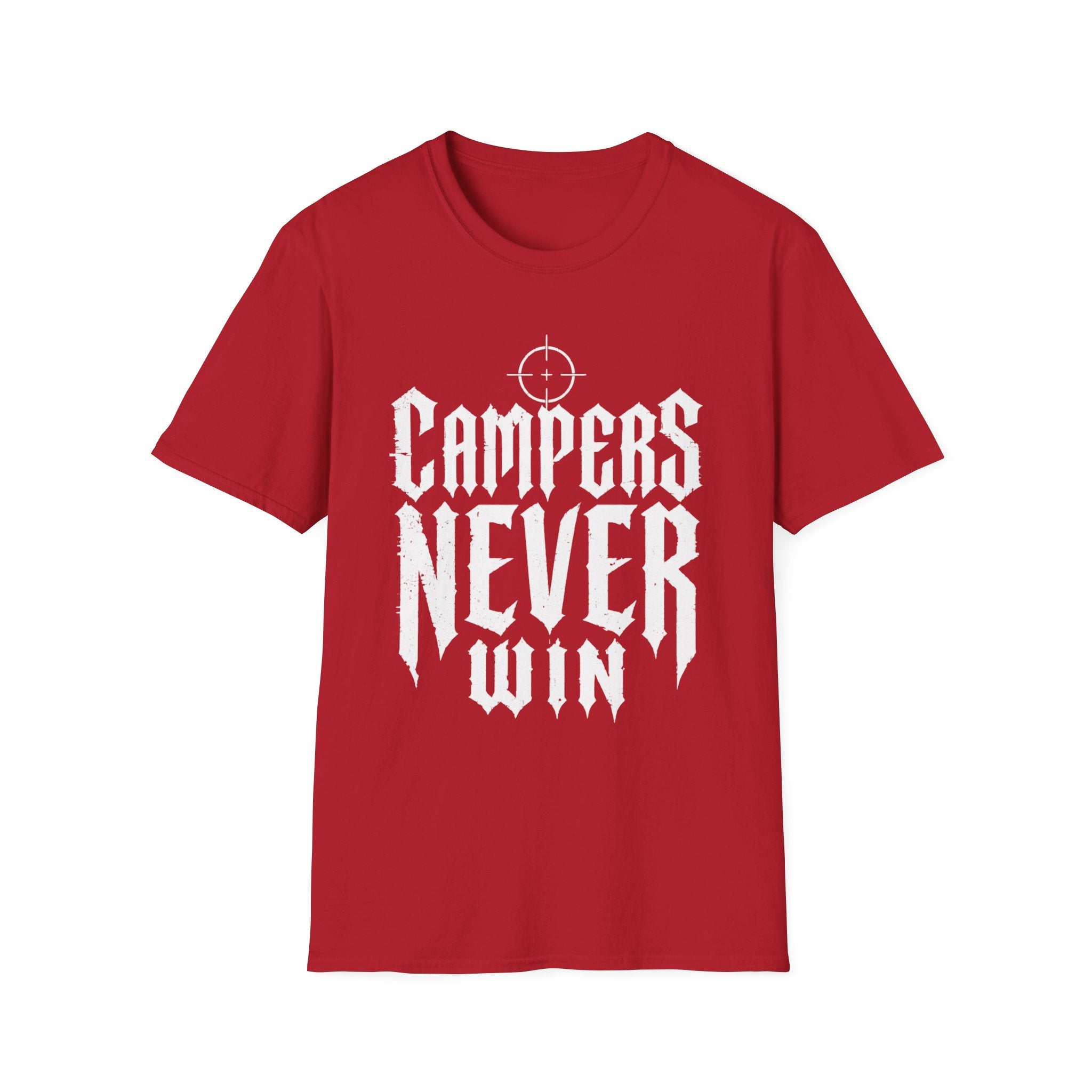 Campers Never Win T-Shirt
