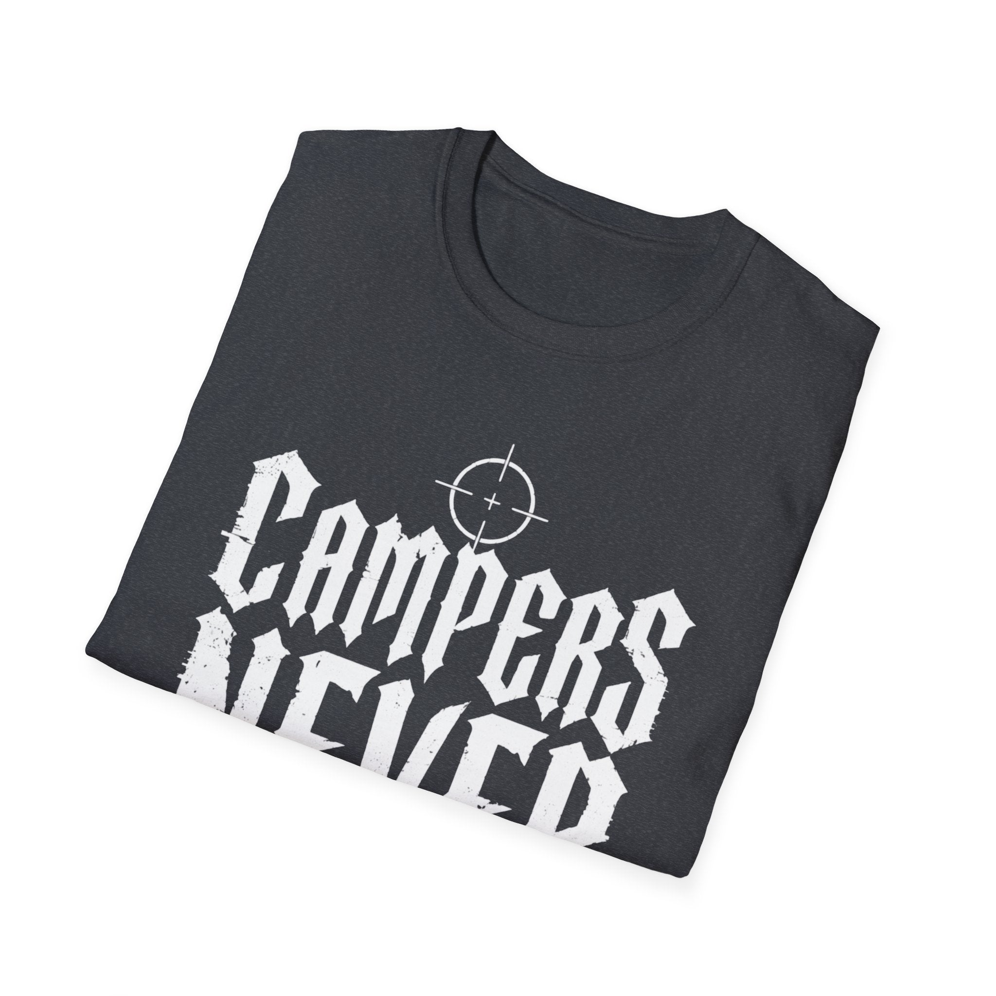 Campers Never Win T-Shirt