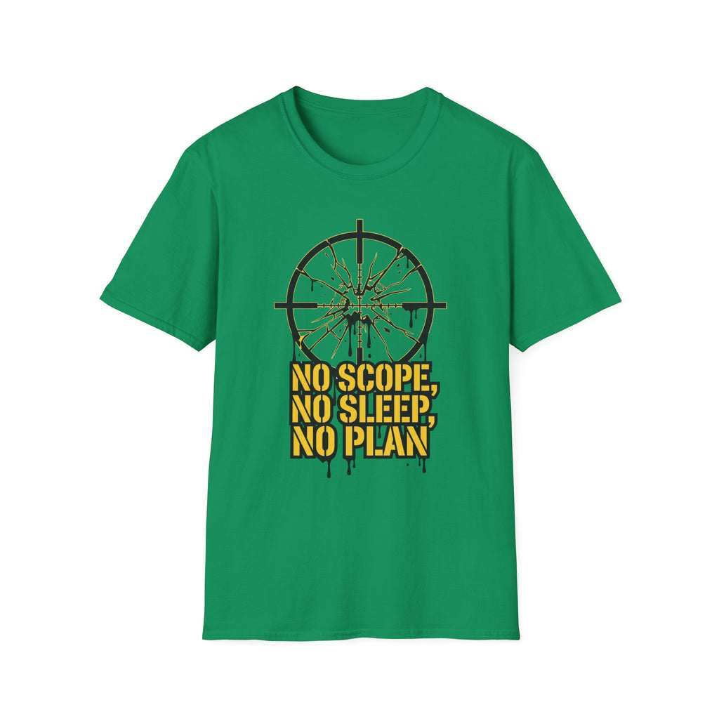 No Scope, No Sleep, No Plan T-Shirt