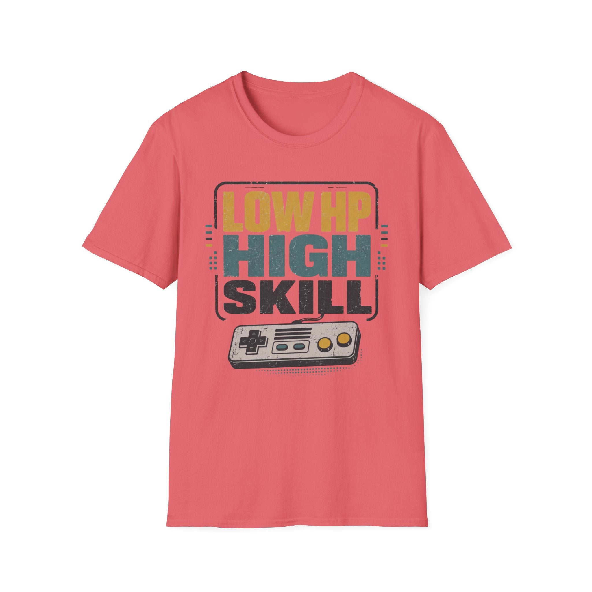Low HP High Skill T-Shirt