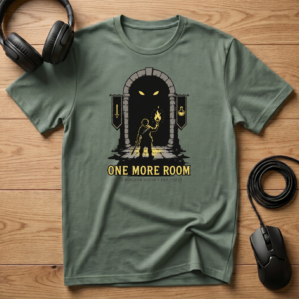 One More Room. The Dungeon Doesn't End Itself T-Shirt