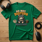 Do Not Disturb T-Shirt