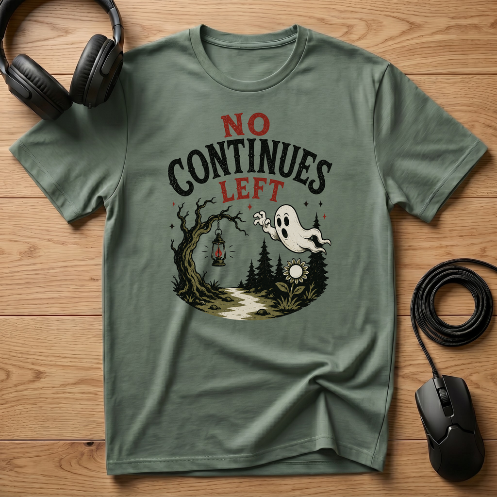 No Continues Left T-Shirt
