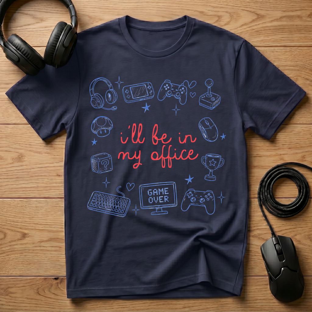 I'll Be In My Office T-Shirt