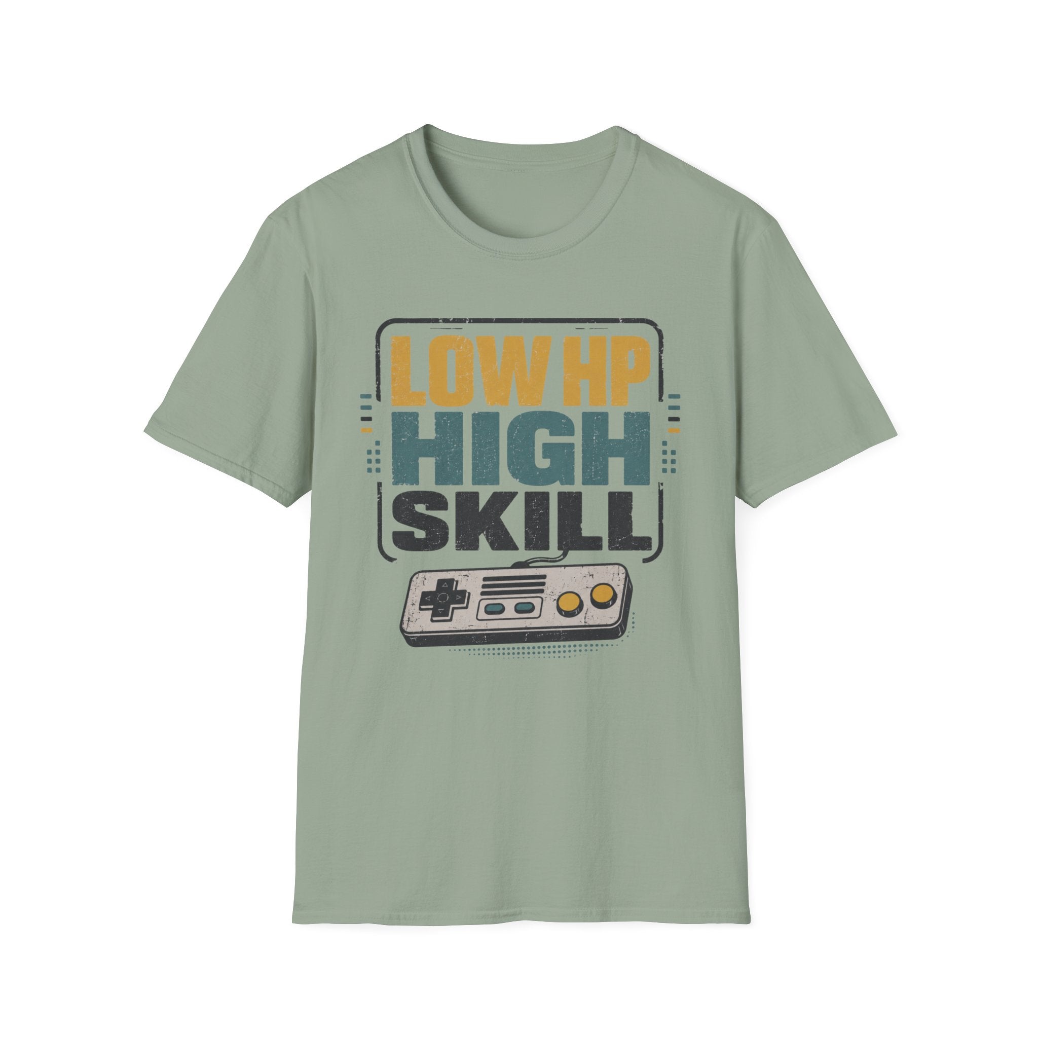 Low HP High Skill T-Shirt