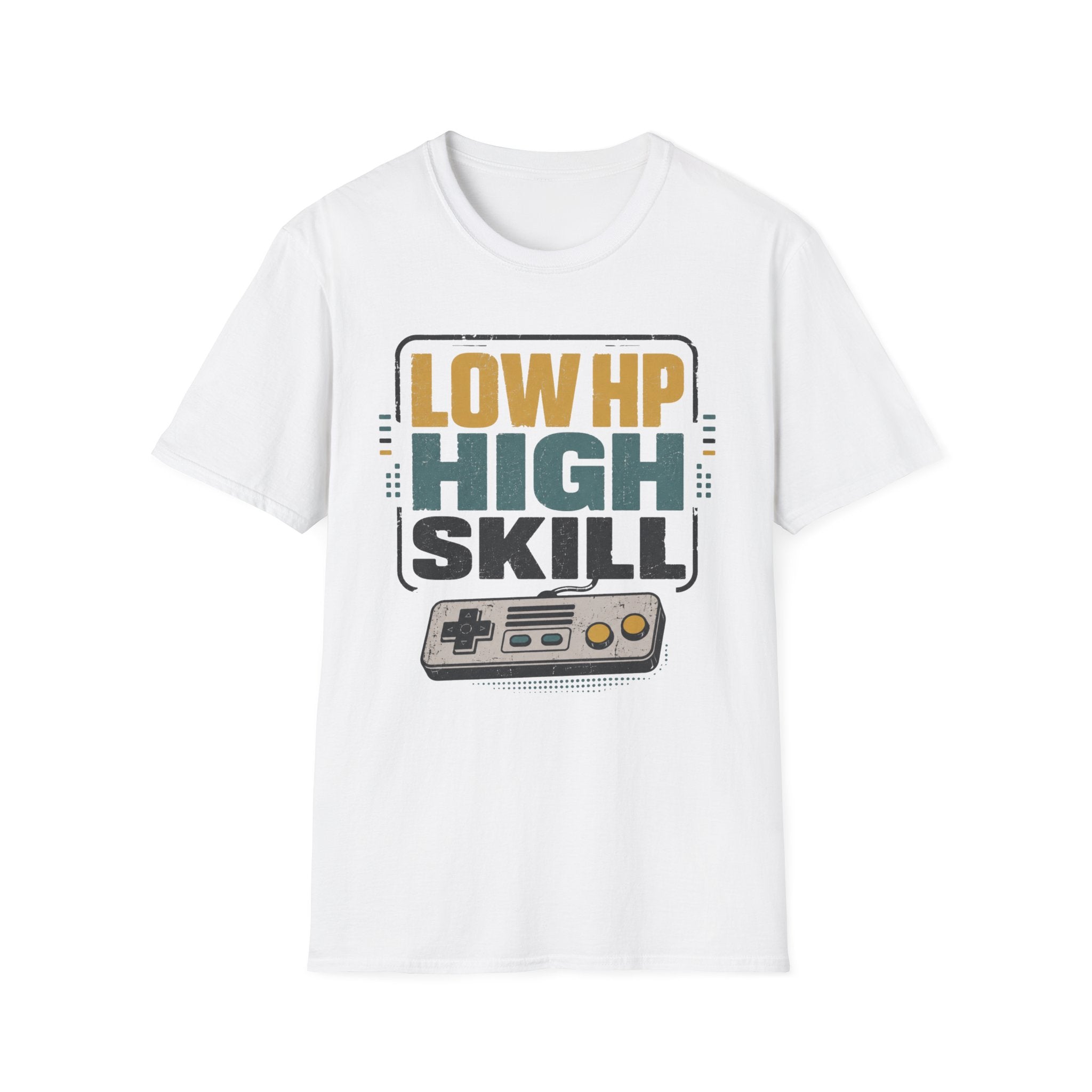 Low HP High Skill T-Shirt