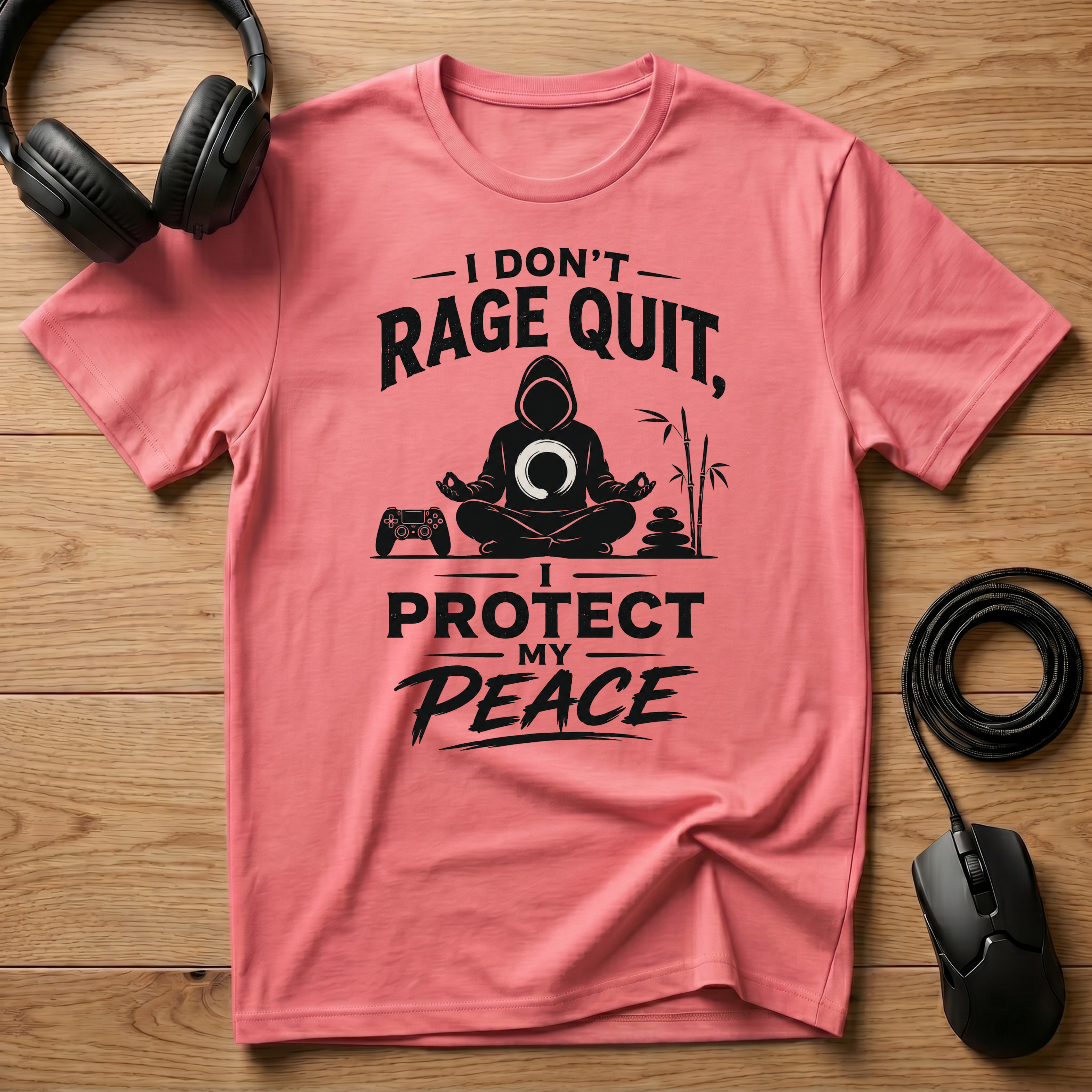 I Don't Rage Quit I Protect My Peace T-Shirt