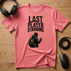 Last Player Standing T-Shirt