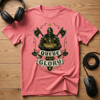 Queue For Glory T-Shirt