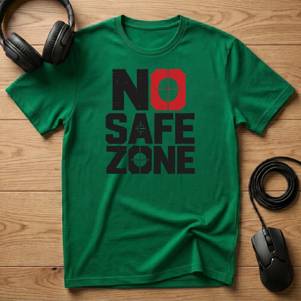 No Safe Zone T-Shirt