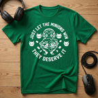 Just Let The Minions Win They Deserve It T-Shirt