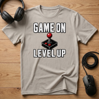Game On Level Up T-Shirt