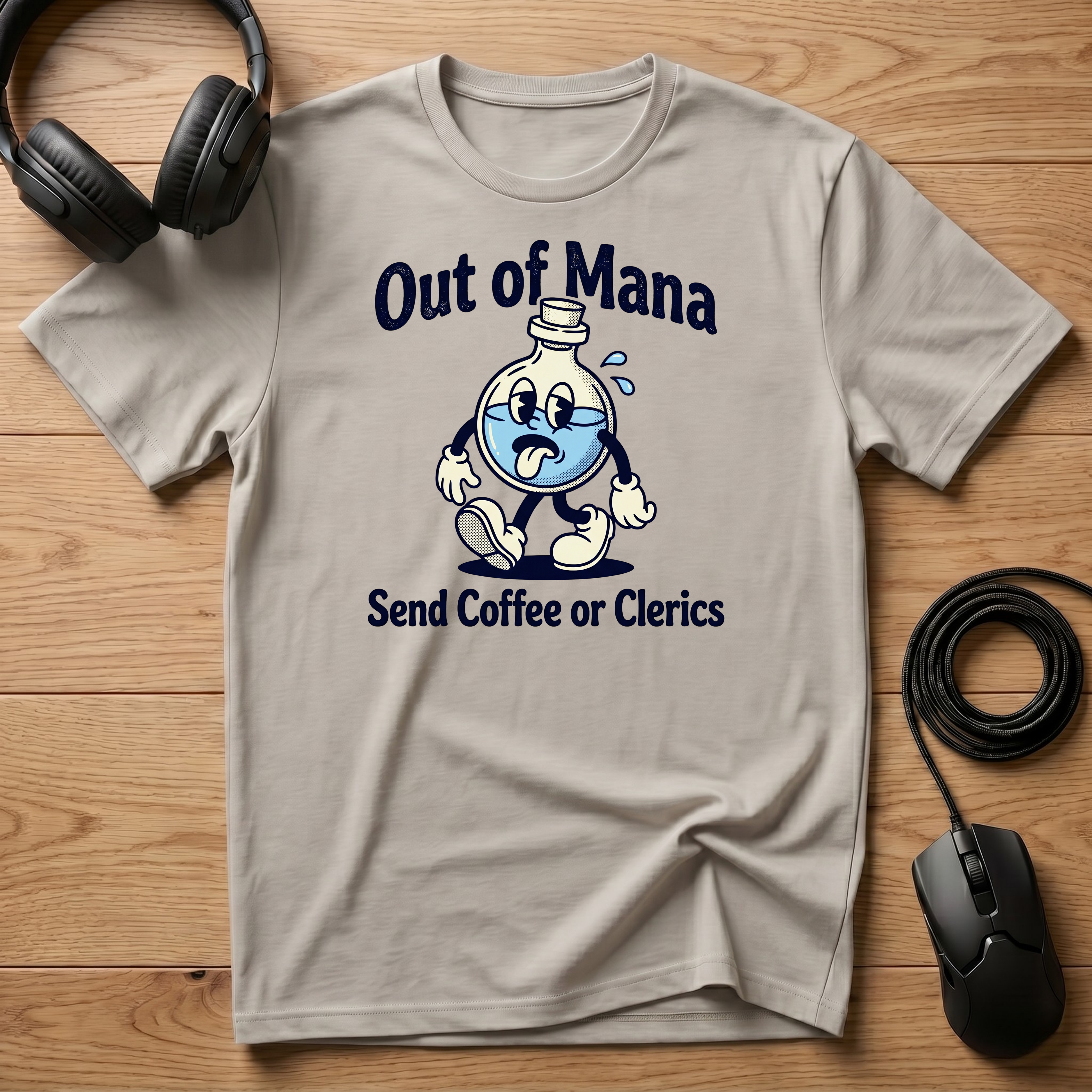 Out of Mana Send Coffee or Clerics T-Shirt
