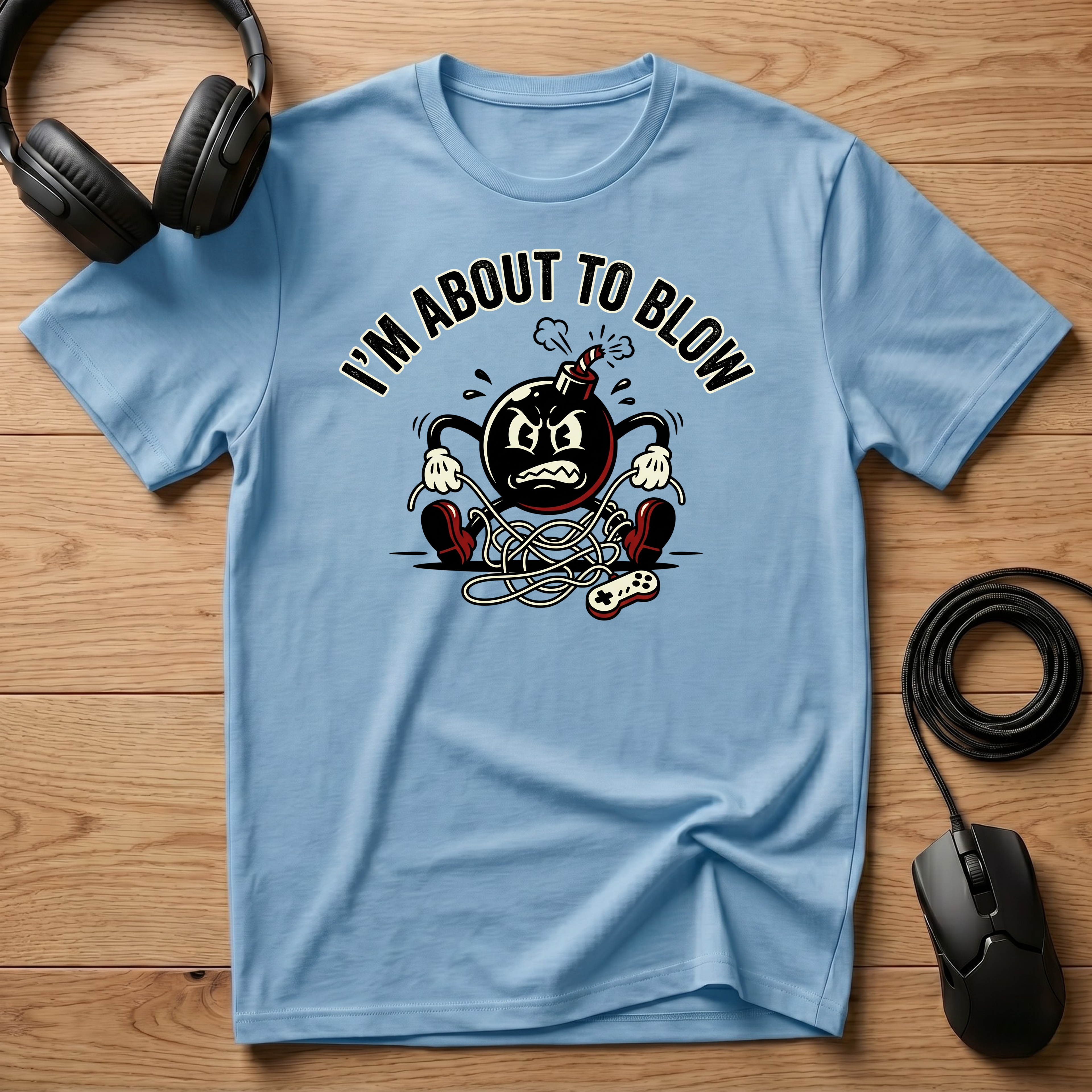 I'm About To Blow Up T-Shirt