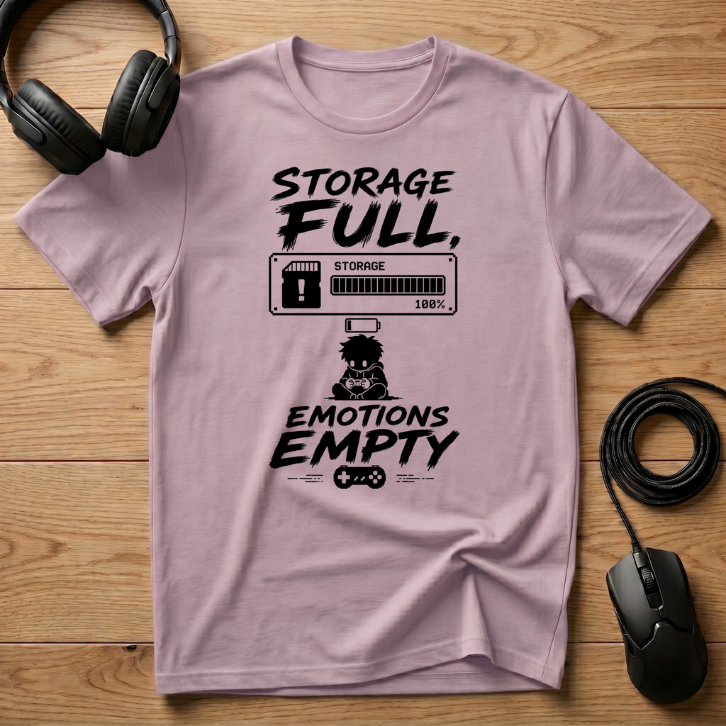 Storage Full, Emotions Empty T-Shirt