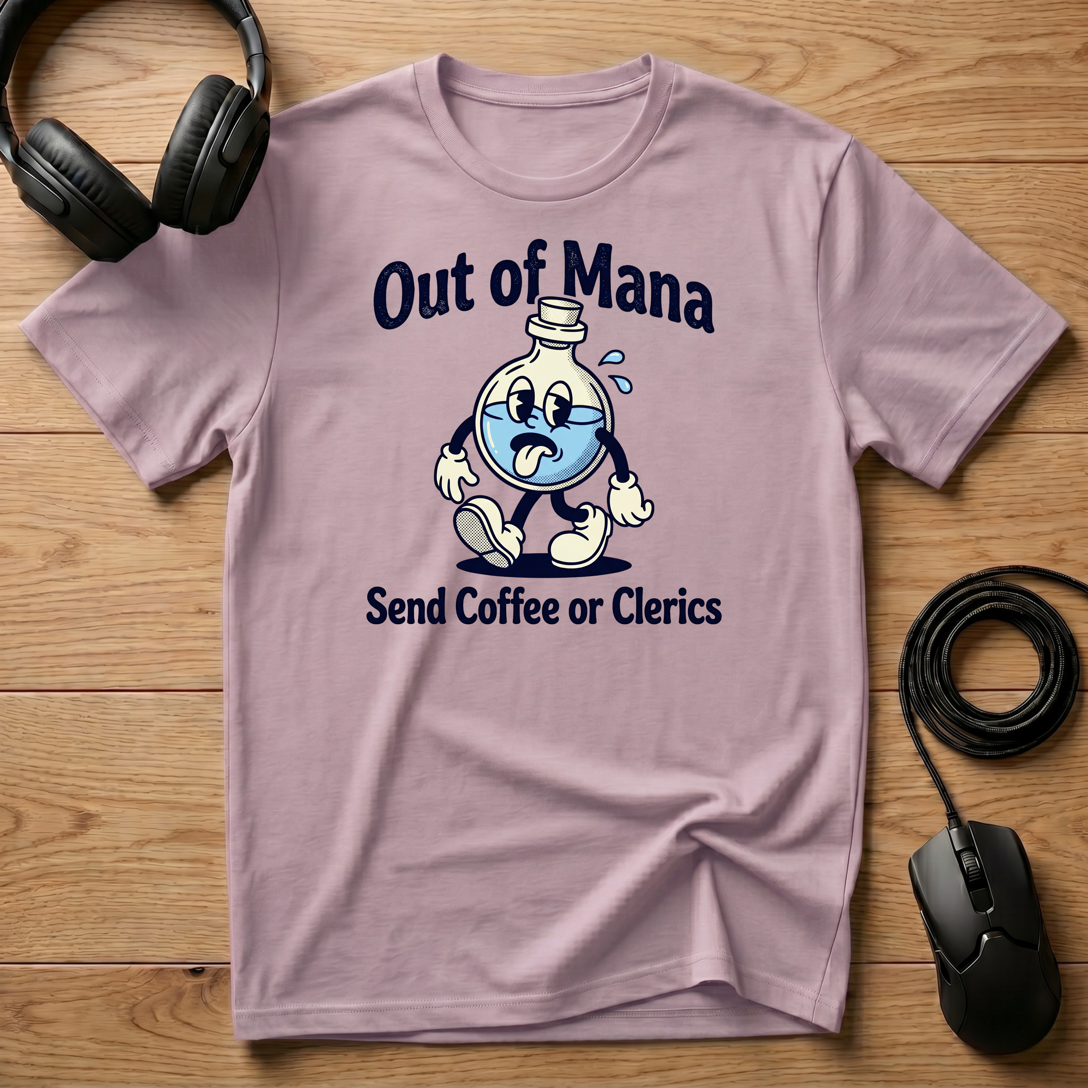 Out of Mana Send Coffee or Clerics T-Shirt