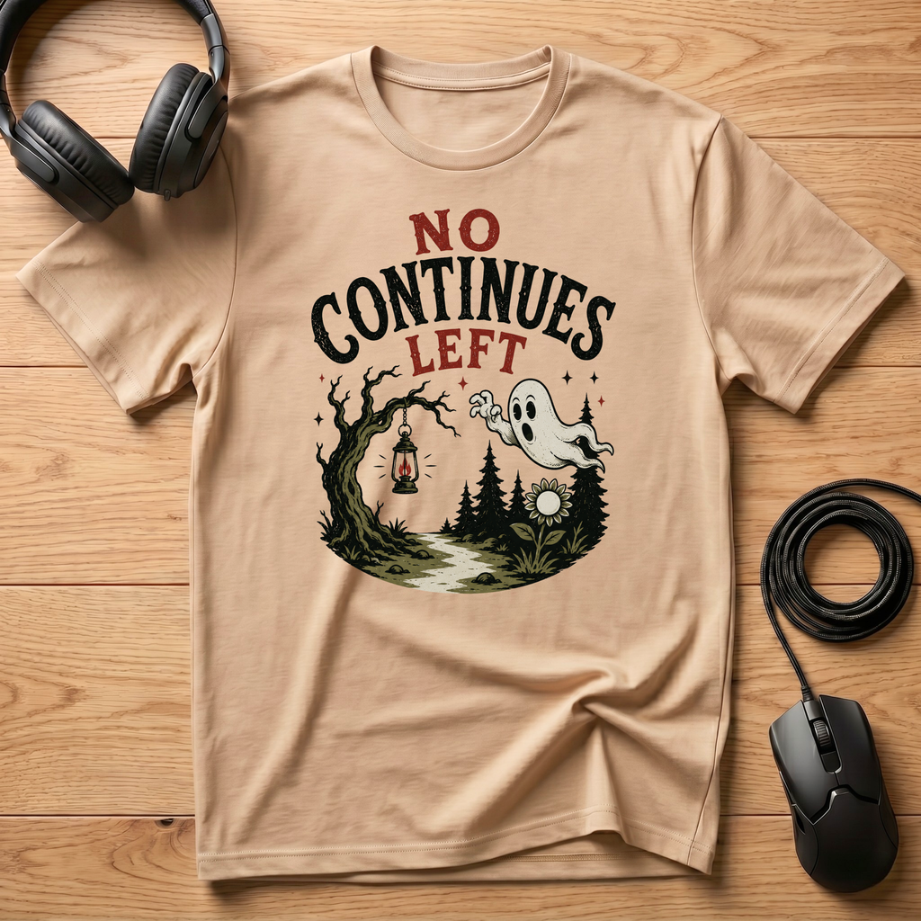 No Continues Left T-Shirt