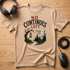 No Continues Left T-Shirt