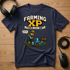 Farming XP Since Day One T-Shirt