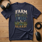 Farm. Fight. Fish. Sleep. T-Shirt