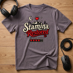 Stamina Restored T-Shirt