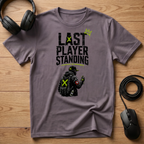 Last Player Standing T-Shirt