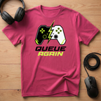 Queue Again T-Shirt