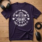 Just Let The Minions Win They Deserve It T-Shirt
