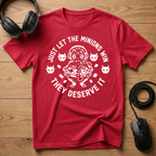 Just Let The Minions Win They Deserve It T-Shirt