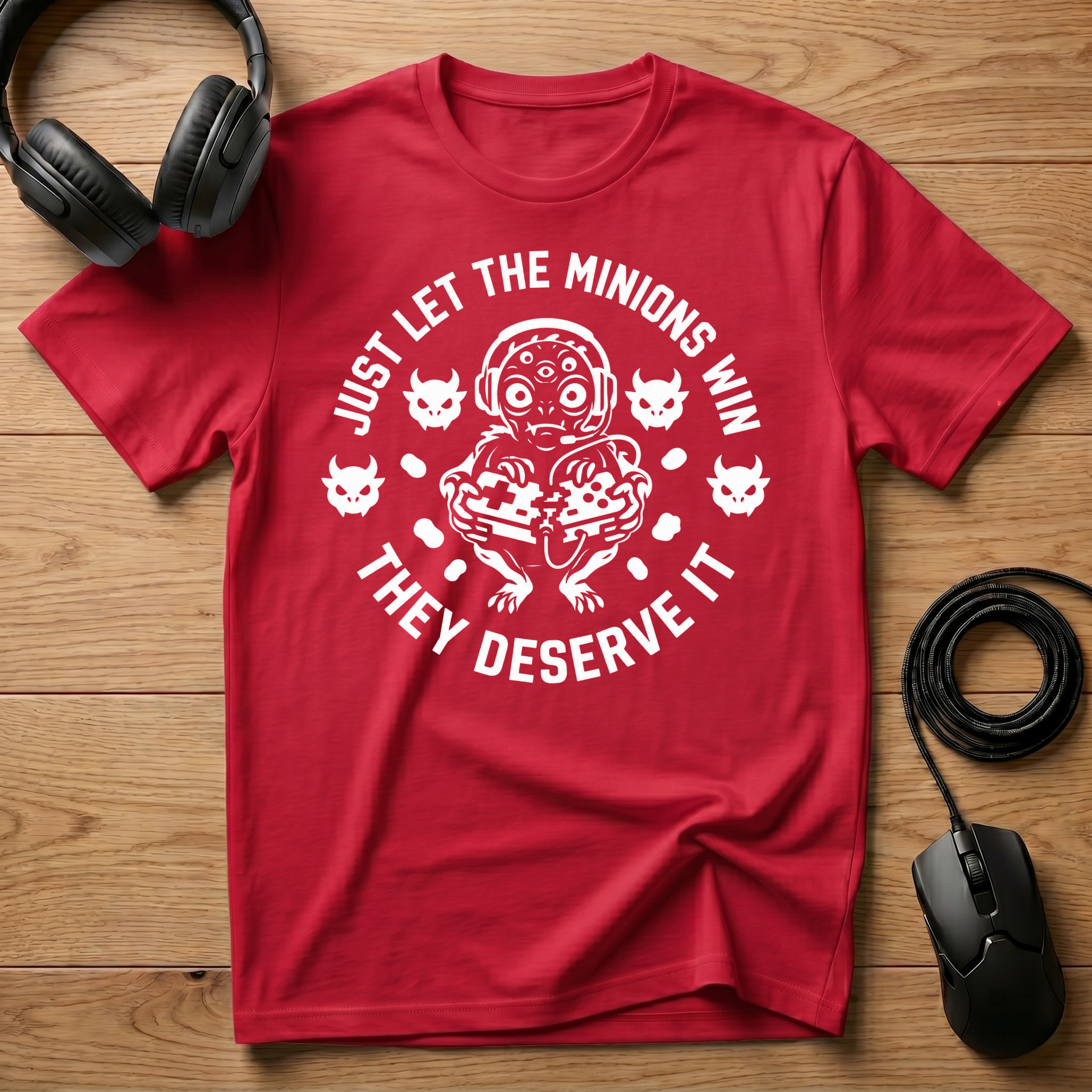 Just Let The Minions Win They Deserve It T-Shirt