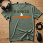 Ranked & Dangerous T-Shirt