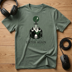 Enter Again, Die Better T-Shirt