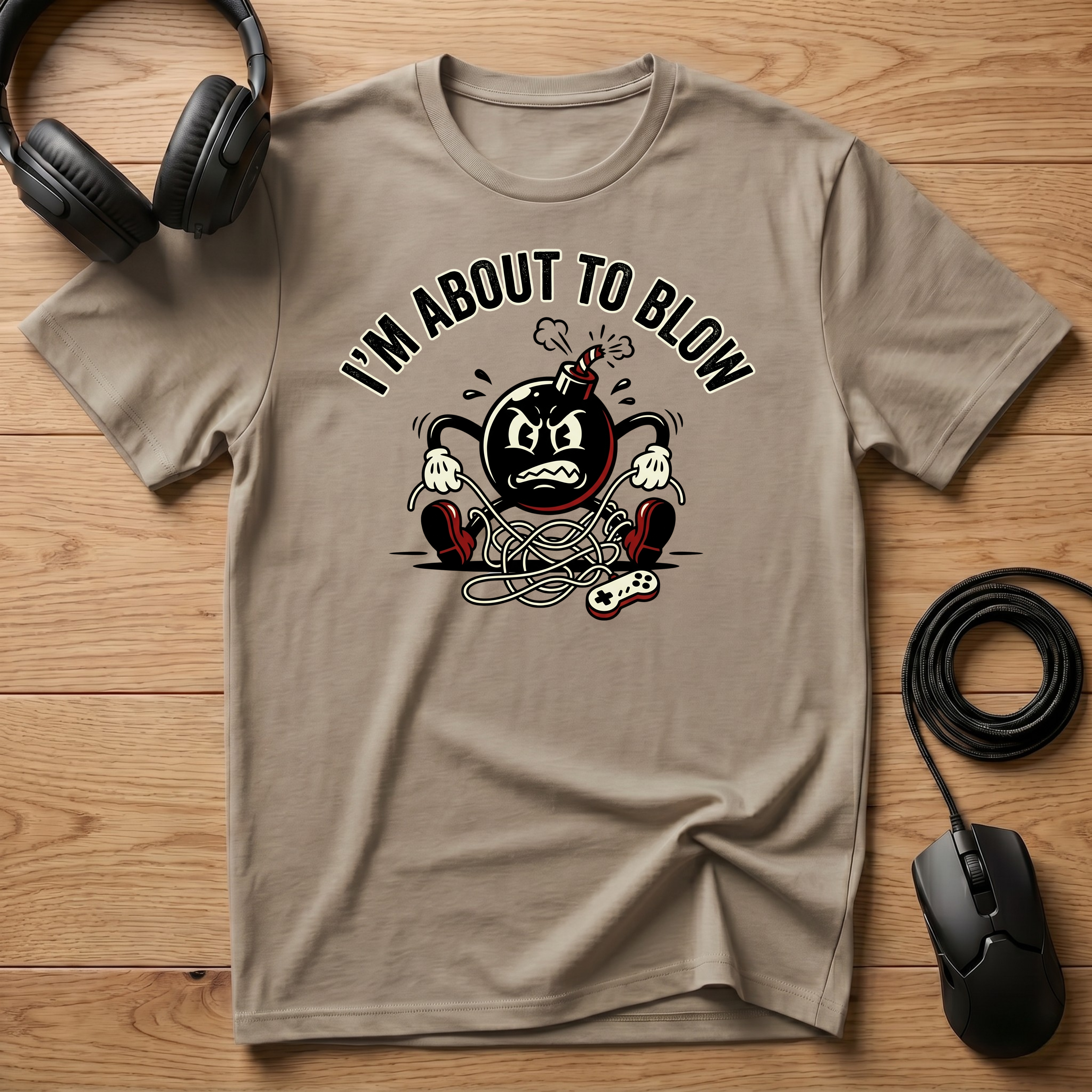 I'm About To Blow Up T-Shirt