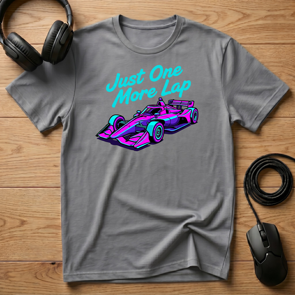 Just One More Lap T-Shirt