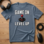 Game On Level Up T-Shirt