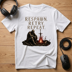 Respawn. Retry. Repeat. T-Shirt