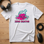 Zero Deaths T-Shirt