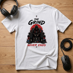 The Grind Never Ends P T-Shirt