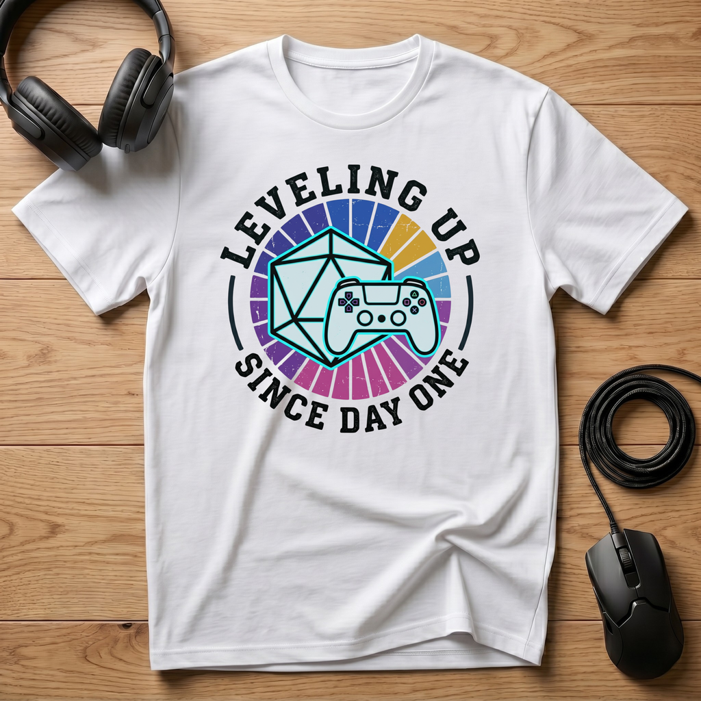 Leveling Up Since Day One T-Shirt