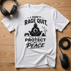 I Don't Rage Quit I Protect My Peace T-Shirt